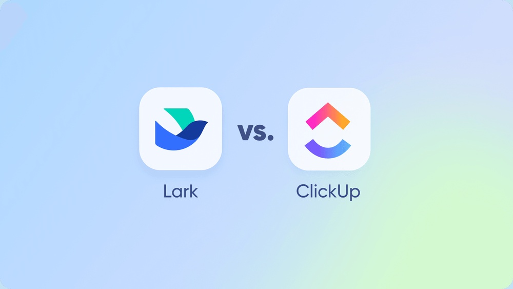 Clickup Vs Lark